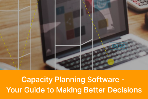 Capacity Planning Software