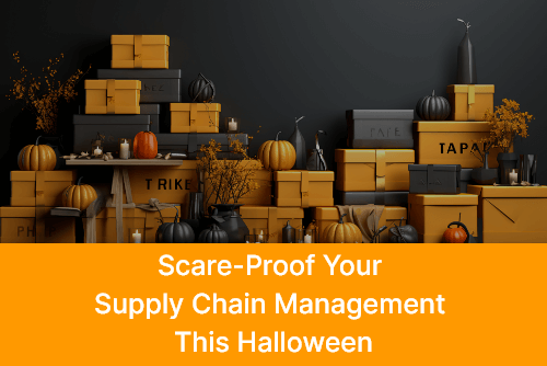 Scare-Proof Your Supply Chain Management This Halloween